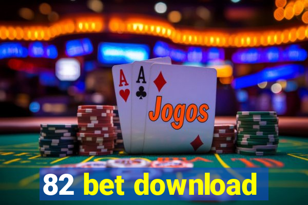 82 bet download